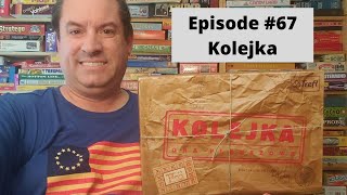 Episode #67 - Kolejka