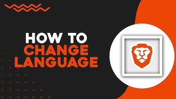 How To Change Brave Browser App Language (Quick Tutorial)