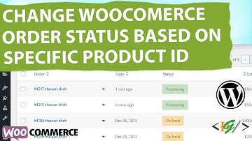 How to Set WooCommerce Order Status When Order Contains a Specific Product in WordPress | Item ID
