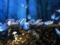 Chill Out Mix 104