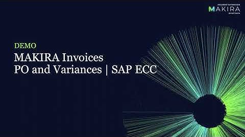 MAKIRA Invoices | PO and Variances | SAP ECC