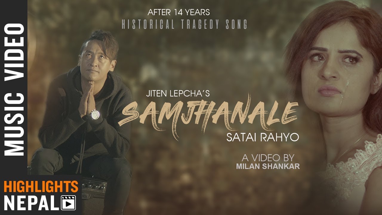 Samjhanale   Jiten Lepcha Ft Moona Sitaula  Nepali Song 2075  2019