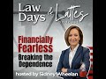 Financially Fearless Breaking The Dependence