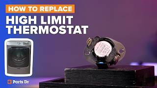 Dryer High Limit Thermostat & Thermistor Replacement Whirlpool Maytag Kenmore Amana | Part WP8557403