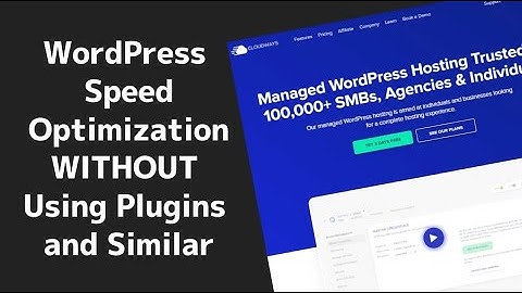 How To Speed Up WordPress WITHOUT Plugins