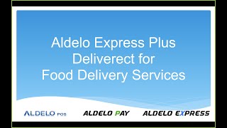 Aldelo Express Uses Deliverect for Interface to Food Delivery Services screenshot 5