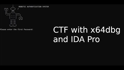 CTF with x64dbg and IDA Pro