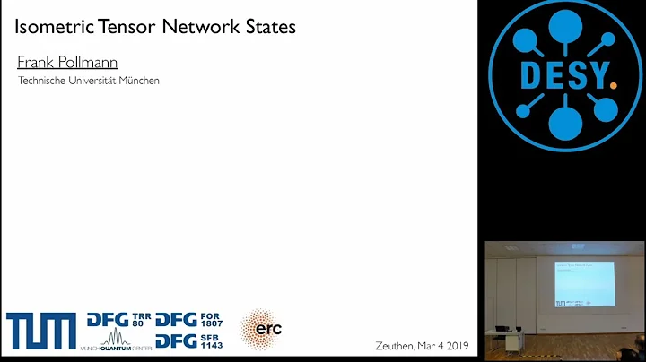 Conference Talk: Frank Pollmann "Isometric Tensor ...