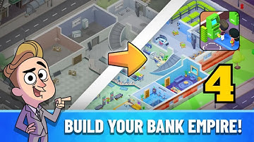 Idle Bank Tycoon: Money Empire  - Gameplay Walkthrough Part 4 Idle Bank Tycoon