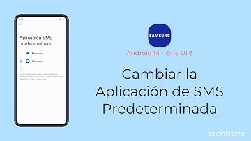 Cambiar la Aplicación de SMS Predeterminada - Samsung [Android 14 - One UI 6]