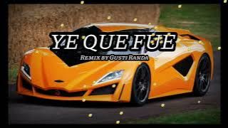 Ye gue fue mix 2023.Gusti randa