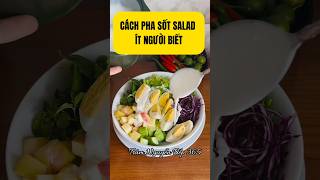 Bí Quyết Pha Sốt Trộn Salad Ngon Bất Bại | Công Thức Đơn Giản Ai Làm Cũng Thành Công