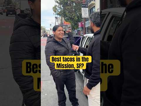 Video thumbnail: Best tacos in the Mission, SF?