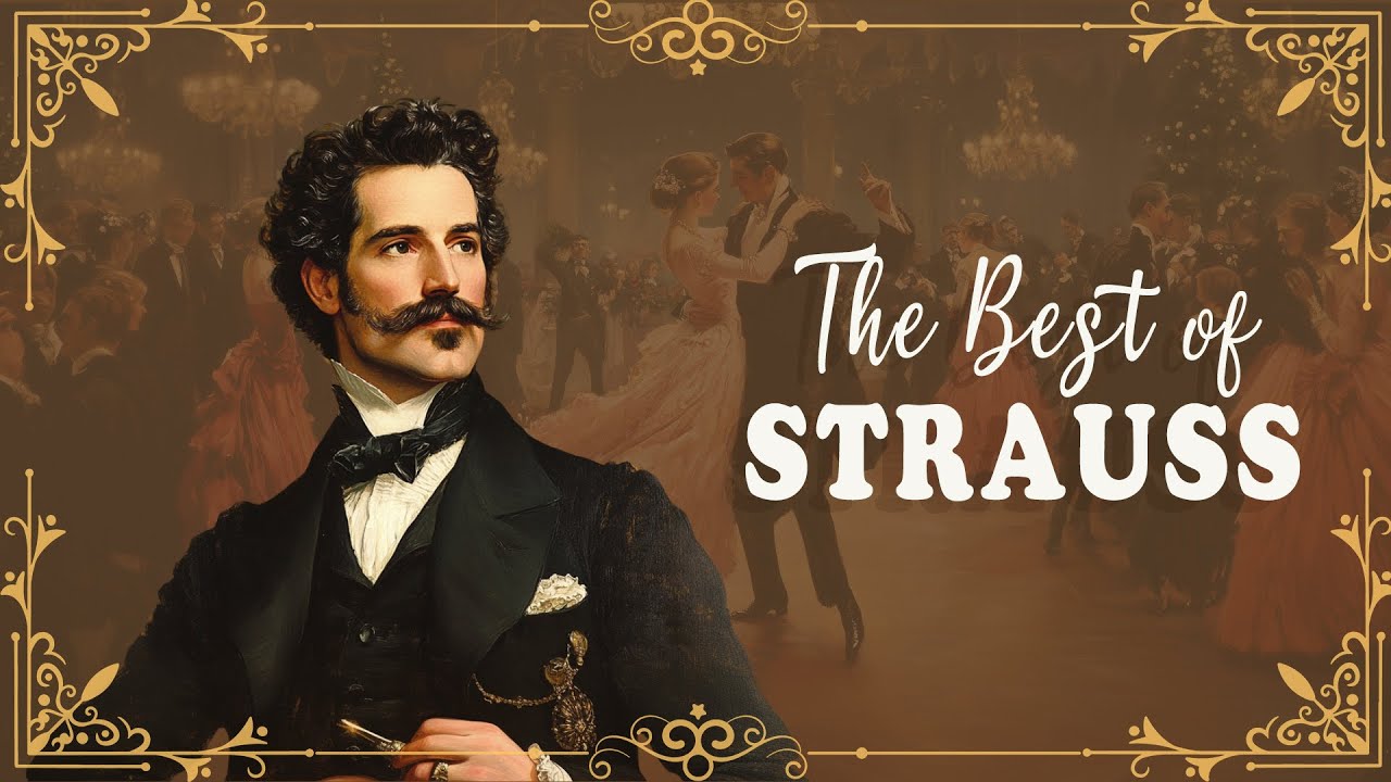 The Best of Strauss | The Best Waltzes & Polkas By Strauss | Vienna Classics | The Blue Danube 💃 #2