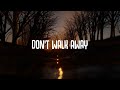 Ref:nfSnebObKJQ Juha mikael &amp; clasio - don't walk away (lyric video)