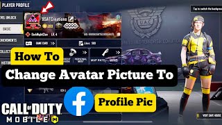 How To Change Call of Duty Mobile Avatar to Any Custom Facebook Profile Picture codm codmobile