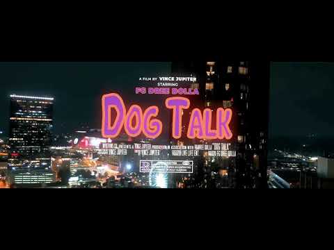 DreeDolla - Dog Talk ( Official Music Video )