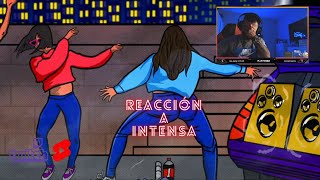 Reacción a un REGGAETON de la MATA - Intensa - Danny Romero
