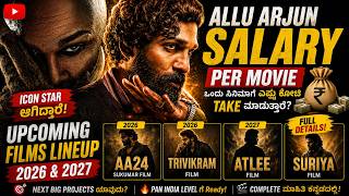 Pushpa Star Allu Arjun Movie Salary Breakdown |   Upcoming Pan India Films Kannada | Arjun movies |