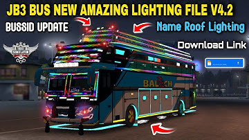 New Update Full HD Lighting File For JB3 Bus / New Update v4.2 Lighting File ! Bussid Light Mod