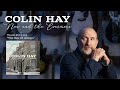 Colin Hay - &quot;The Sea Of Always&quot; Track-By-Track from &#39;Now And The Evermore&#39;