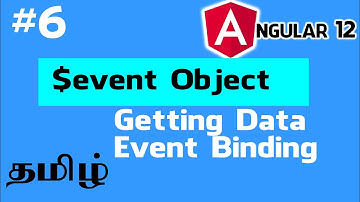 Angular in Tamil - 6 - Getting data using Event Binding