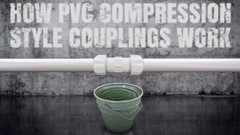 How PVC Compression Style Couplings Work