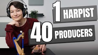 I Gave 40 Producers the Same Harp Recording... [Harpist Reacts]