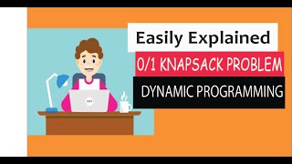 0/1 knapsack problem dynamic programming | explained step by step