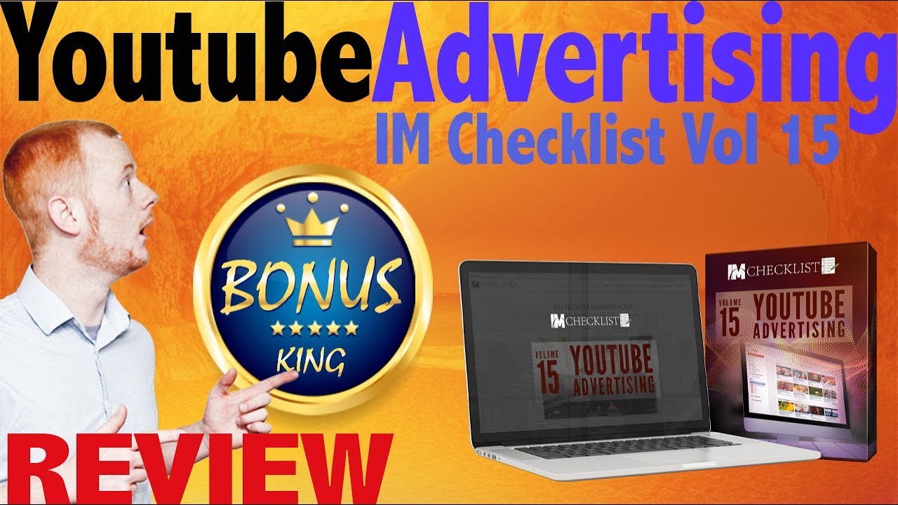 Youtube Advertising Review and Big Bonus Package IM Checklist Volume 15 ...