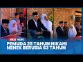 Viral Pemuda 25 Tahun Nikahi Nenek Berusia 63 Tahun dengan Mahar Rp 200 Ribu