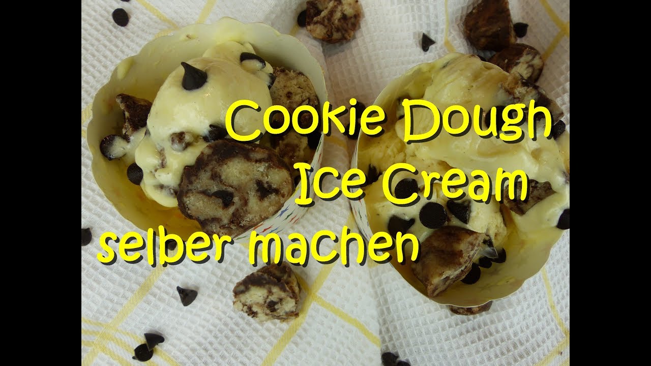 Ben And Jerry's Cookie Dough Eis Selber Machen Ben & Jerry's COOKIE DOUGH ICE CREAM selber machen? | Ich teste Dr