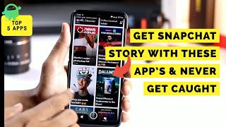 Top 5 Snapchat Story Savings Apps screenshot 1