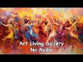 Tv wall art slideshow  dynamic expressions action painting abstract no sound