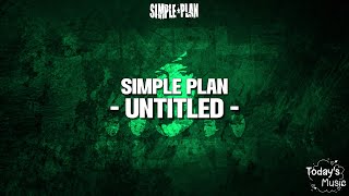 Simple Plan - Untitled (Lyrics)