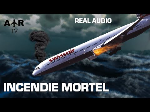 Le mystère du vol 111 de Swissair - 100% Aviation - AirTV - MAYDAY (Dangers dans le ciel)