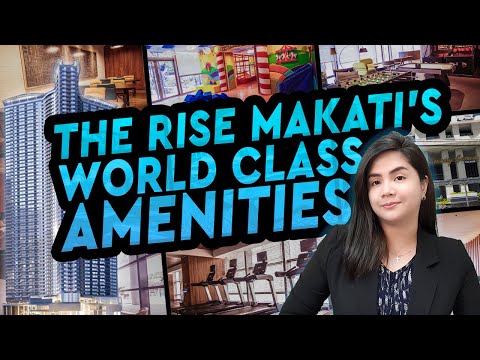 Property Introduction The Rise Makati's World Class Amenities