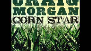 Craig Morgan- Corn Star