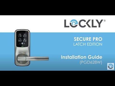 Lockly Secure Pro Latch Edition FULL Installation Video - YouTube