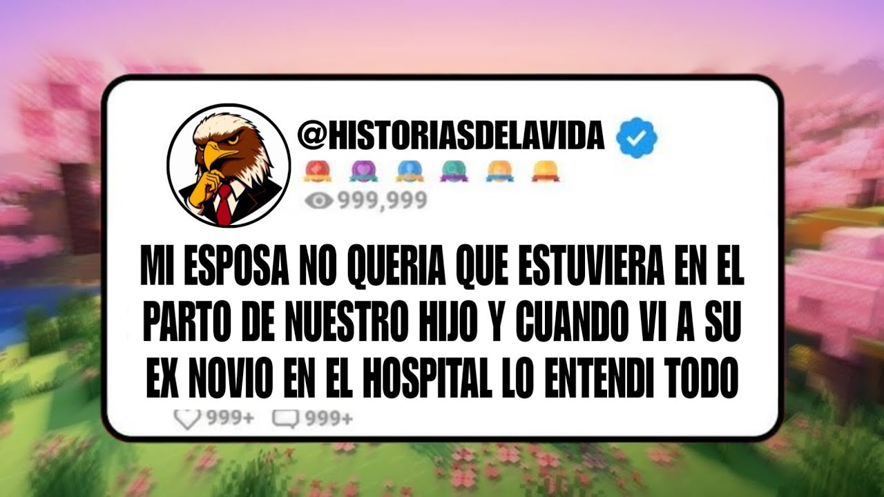 MI ESPOSA NO QUERIA QUE ESTUVIERA EN EL PARTO DE NUESTRO HIJO y cuando vi a su EX NOVIO en...