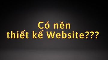 Có nên thiết kế website bán hàng ko? Bán mật ong thì có bán bằng website được không? AZnet Việt Nam