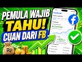 Cara Dapatkan Uang Jutaan dari Facebook Terbaru 2026 | Mudah untuk Pemula!