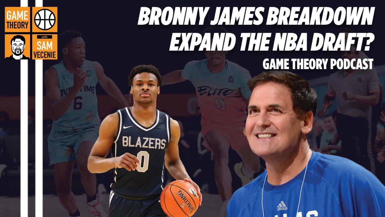 Bronny James is UNDERRATED; Mark Cuban wants to expand the NBA Draft, is  that realistic? - YouTube