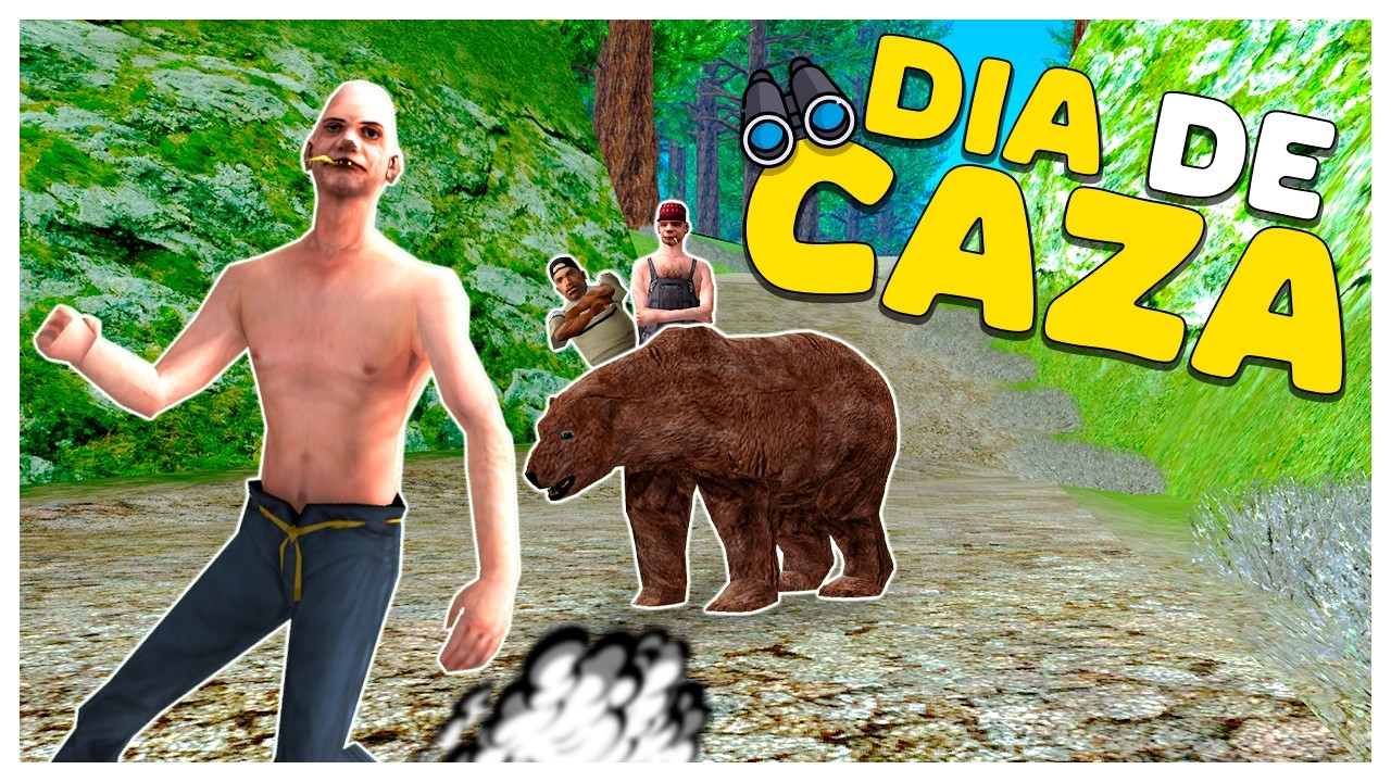 DÍA de CAZA - GTA San Andreas Loquendo