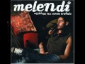 MELENDI - MIENTRAS NO CUESTE TRABAJO