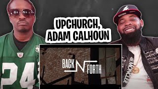 TRE-TV REACTS TO -  Upchurch & Adam Calhoun "Back N Forth" (Official Music Video)
