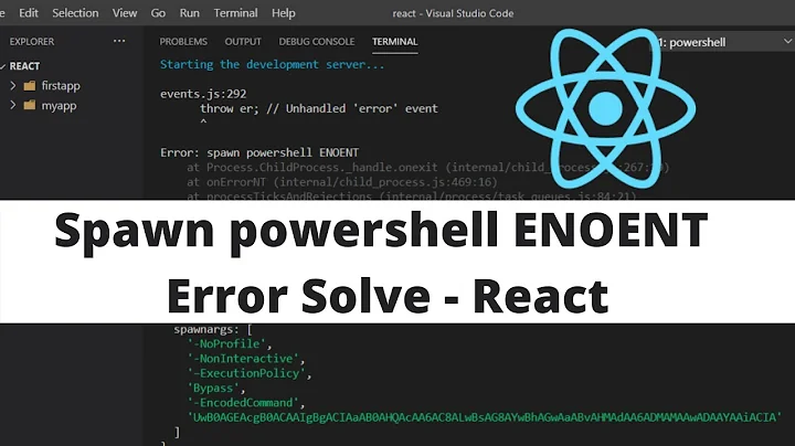Spawn powershell ENOENT Error fix In React Js | Unhandled error event Error Fix | React Js Error fix