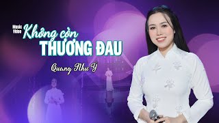 Vignette de la vidéo "Không Còn Thương Đau - Quang Như Ý (Thần Tượng Bolero 2019) - 🔥Nhạc phẩm mới nhất của Quang Như Ý🔥"