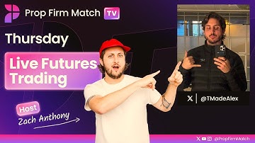 LIVE Futures Trading | New York Open with Zach & TMadeAlex | Prop Firm Match TV