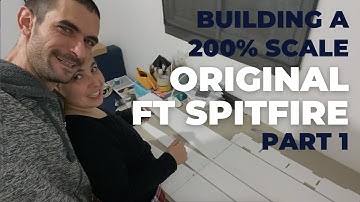 Building a 200% Scale of the ORIGINAL FT Spitfire Part 1